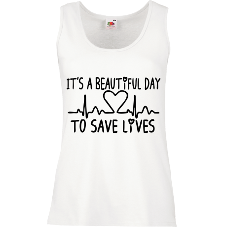 Bezrękawnik damski „It’s Beautiful Day To Save Lives”
