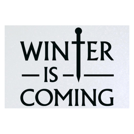 Blacha „Winter Is Coming 3”