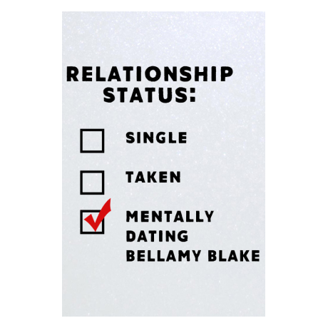 Blacha „Mentally Dating Bellamy Blake”