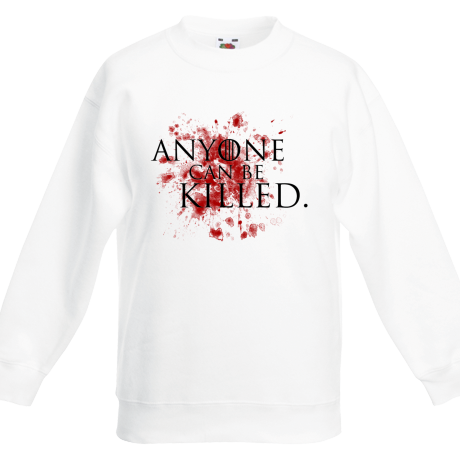 Bluza dziecięca „Anyone Can Be Killed”