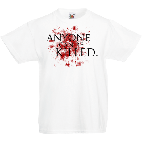 Koszulka dla malucha „Anyone Can Be Killed”