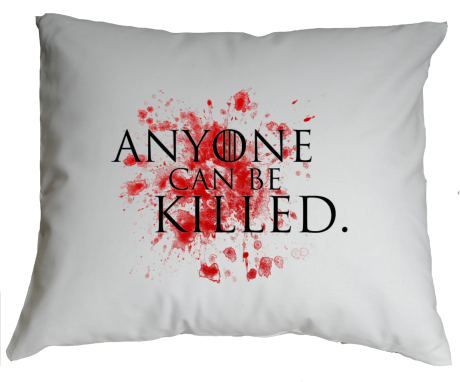 Poduszka „Anyone Can Be Killed”