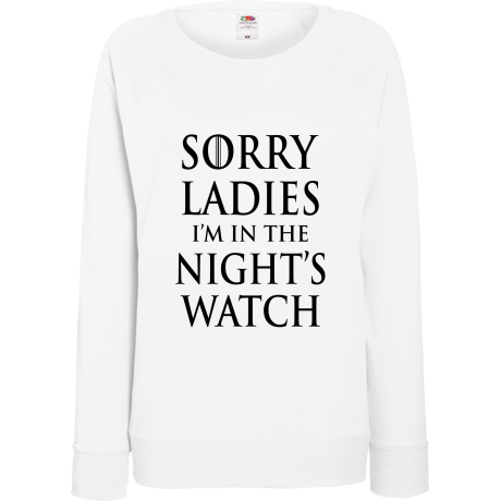 Bluza damska „Sorry Ladies I am in the Night’s Watch”
