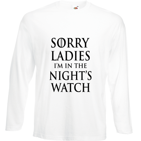 Koszulka z długim rękawem „Sorry Ladies I am in the Night’s Watch”