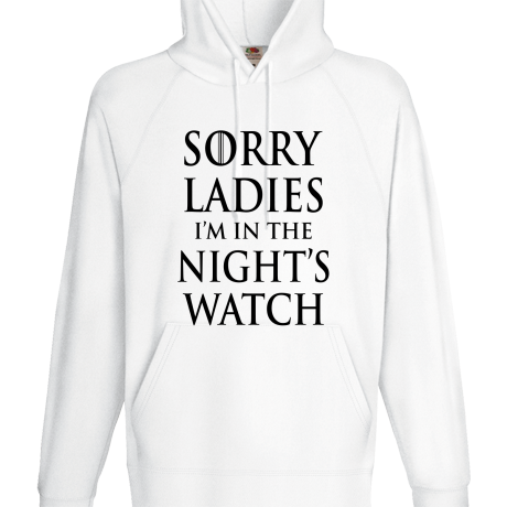 Bluza z kapturem „Sorry Ladies I am in the Night’s Watch”