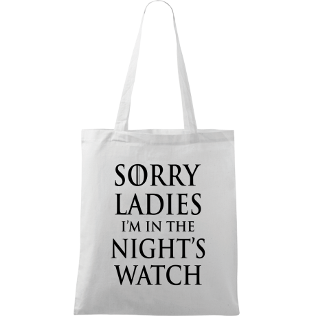 Torba „Sorry Ladies I am in the Night’s Watch”