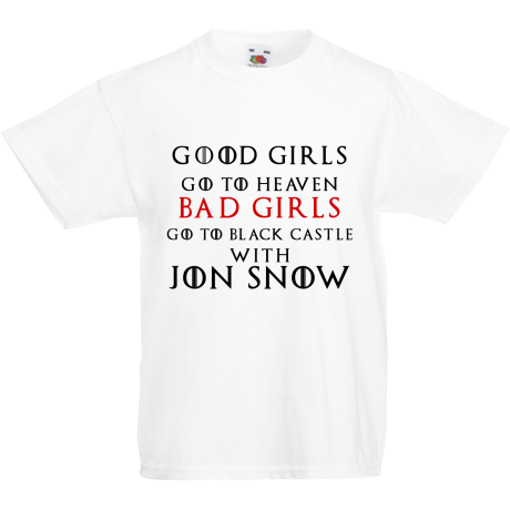 Koszulka dla malucha „Good Girls Go To Heaven Bad Girls Go To Black Castle With Jon Snow”