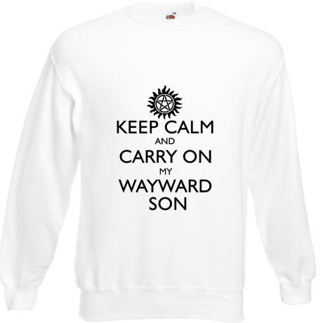 Bluza „Keep Calm and Carry On My Wayward Son”