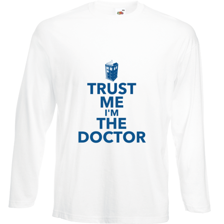 Koszulka z długim rękawem „Trust Me I’m The Doctor”