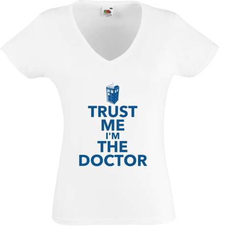 Koszulka damska w serek „Trust Me I’m The Doctor”
