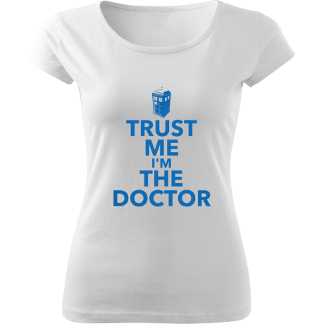 Koszulka damska „Trust Me I’m The Doctor”