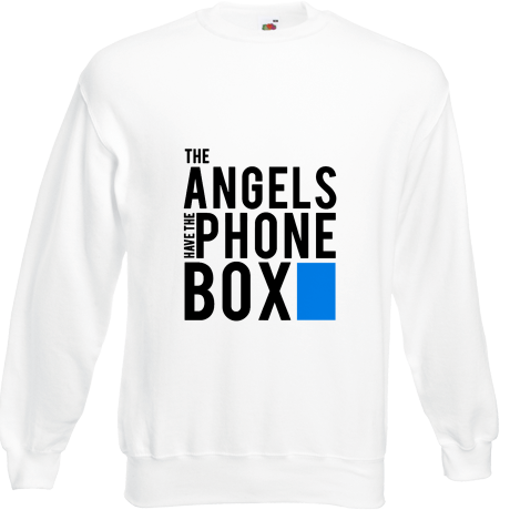 Bluza „The Angels Have The Phone Box”