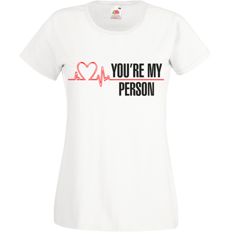 Koszulka damska „You’re My Person”