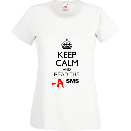 Koszulka damska „Keep Calm and Read the SMS”