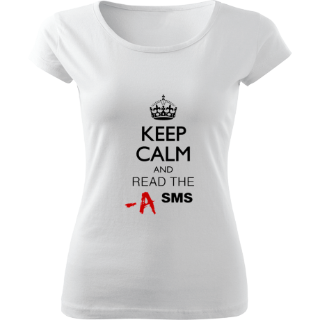 Koszulka damska fit „Keep Calm and Read the SMS”