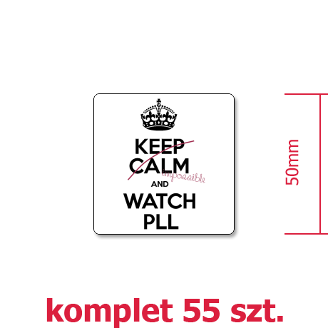 Wlepka „Keep Calm and Watch PLL”