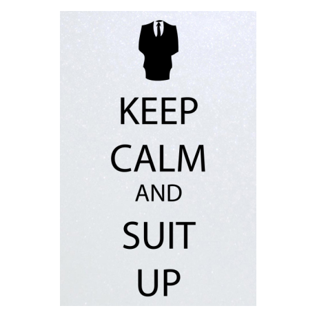 Blacha „Keep Calm and Suit Up”