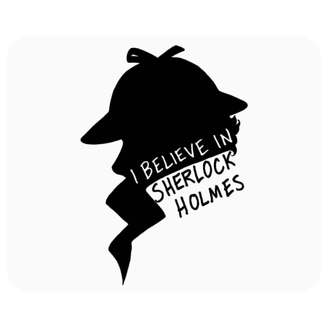 Podkładka pod mysz „I Believe in Sherlock Holmes”