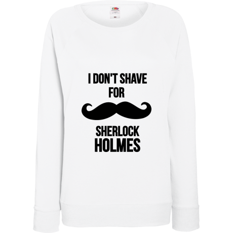 Bluza damska „I Don’t Shave For Sherlock Holmes 2”