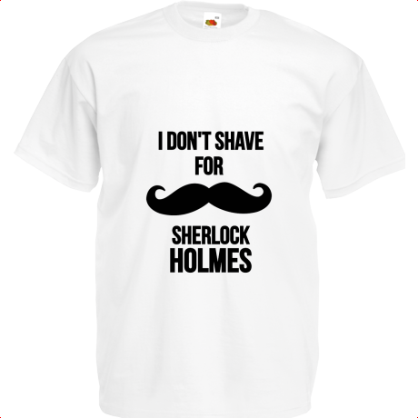 Koszulka dziecięca „I Don’t Shave For Sherlock Holmes 2”