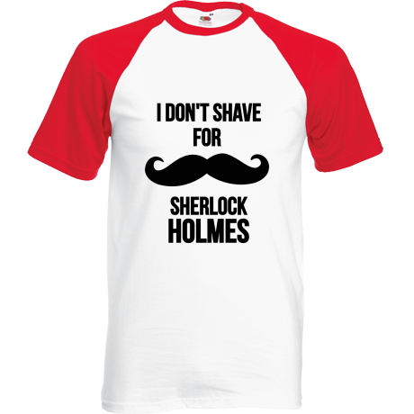 Koszulka bejsbolówka „I Don’t Shave For Sherlock Holmes 2”