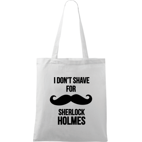 Torba „I Don’t Shave For Sherlock Holmes 2”