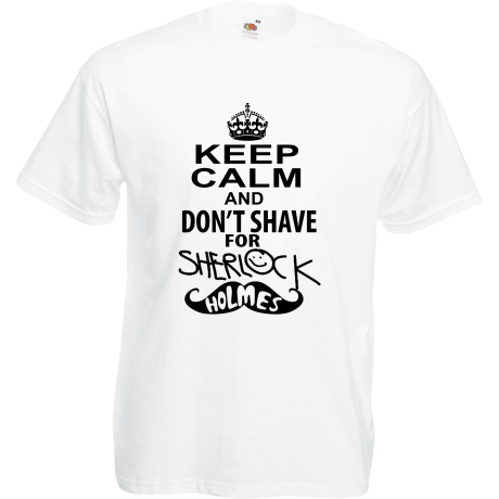 Koszulka „Keep Calm And I Don’t Shave For Sherlock Holmes”