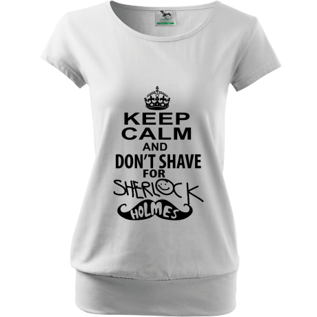 Koszulka City „Keep Calm And I Don’t Shave For Sherlock Holmes”