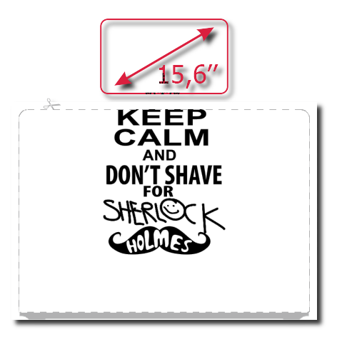 Naklejka na laptop „Keep Calm And I Don’t Shave For Sherlock Holmes”