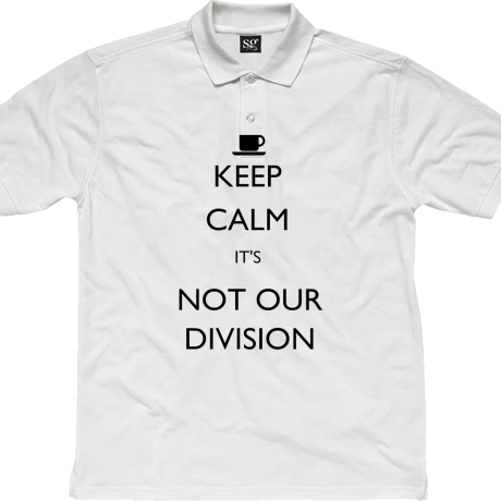 Polo „Keep Calm It’s Not Our Division”