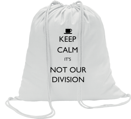 Worko-plecak „Keep Calm It’s Not Our Division”