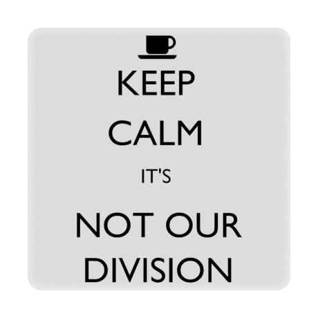 Magnes „Keep Calm It’s Not Our Division”