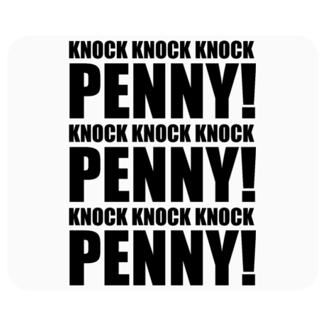 Podkładka pod mysz „Knock Knock Knock Penny”