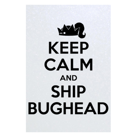 Blacha „Keep Calm and Ship Bughead”