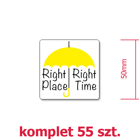 Wlepka „Right Place Right Time”