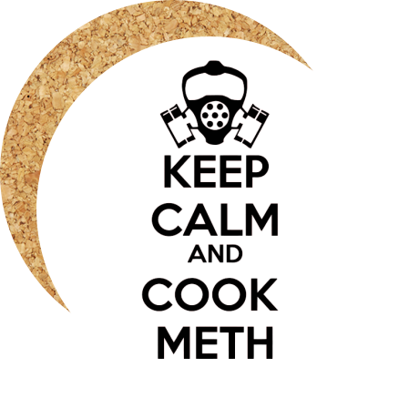 Podkładka pod kubek „Keep Calm And Cook Meth”
