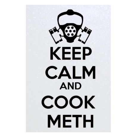 Blacha „Keep Calm And Cook Meth”