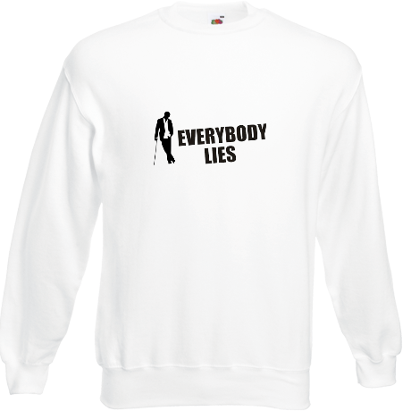 Bluza „Everybody Lies”