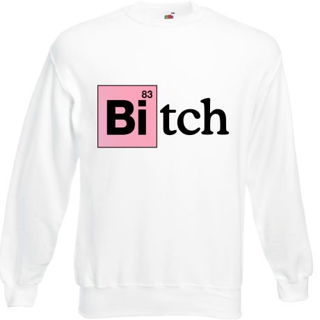 Bluza „Bitch”