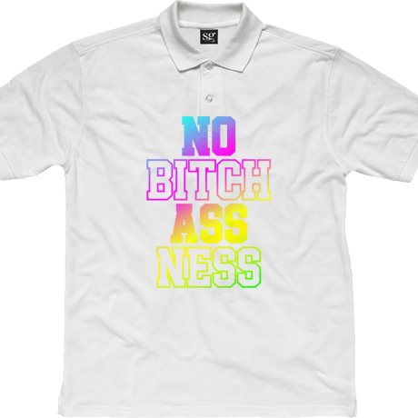 Polo „No Bitch Ass Ness”