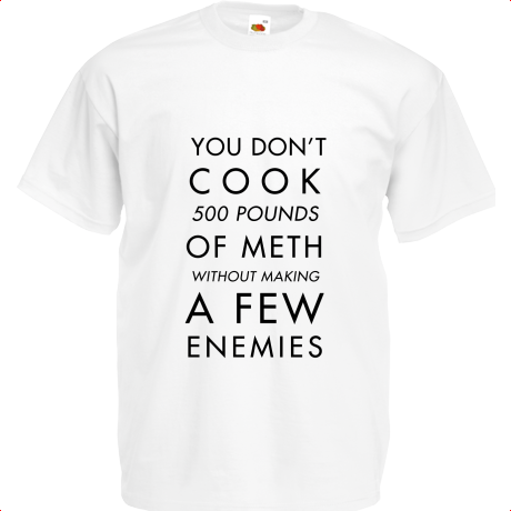 Koszulka dziecięca „You Don’t Cook Meth”