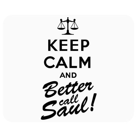 Podkładka pod mysz „Keep Calm and Better Call Saul”