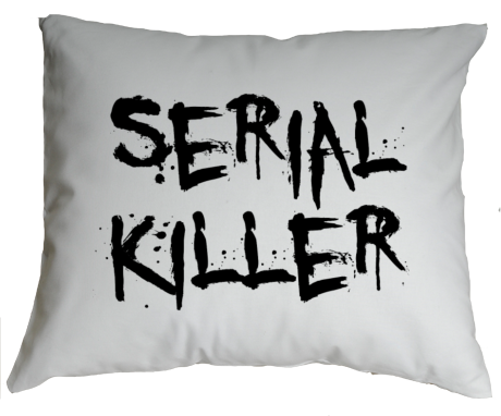 Poduszka „Serial Killer”