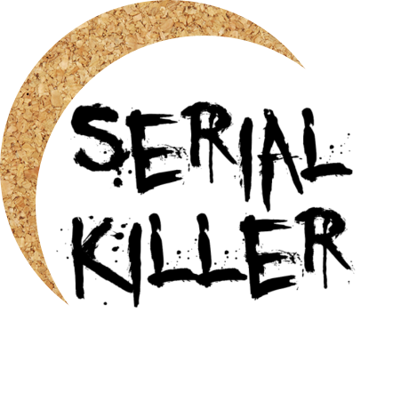 Podkładka pod kubek „Serial Killer”