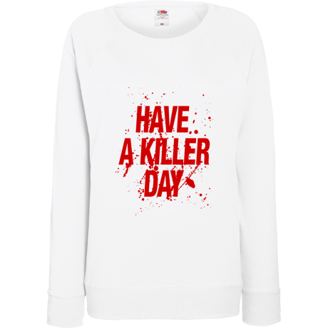 Bluza damska „Have a Killer Day”