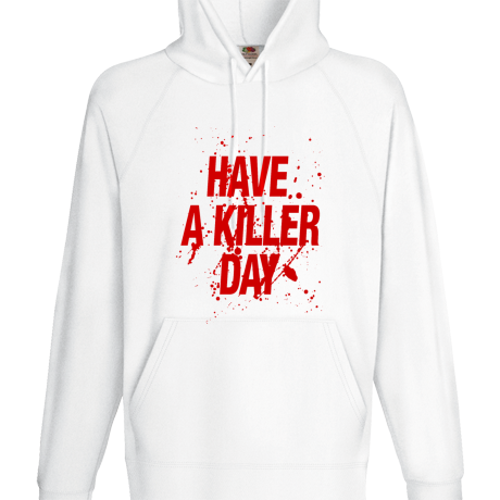 Bluza z kapturem „Have a Killer Day”