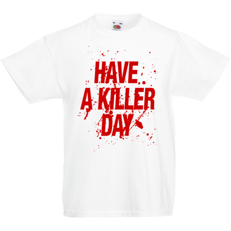 Koszulka dla malucha „Have a Killer Day”