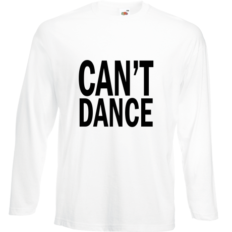 Koszulka z długim rękawem „Can’t Dance”