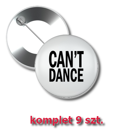 Przypinka „Can’t Dance”