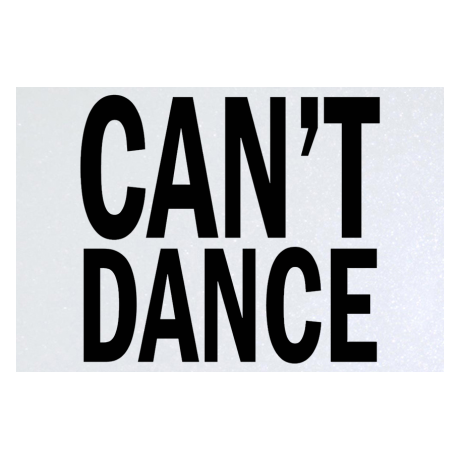 Blacha „Can’t Dance”